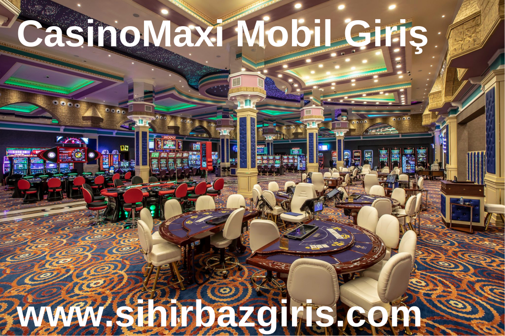 CasinoMaxi Mobil Giriş